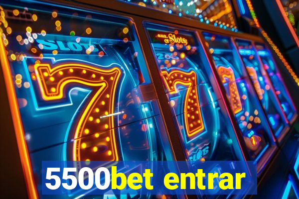 5500bet entrar